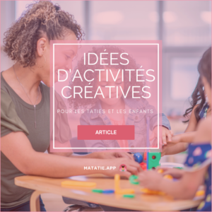Idées d’activités créatives pour les enfants