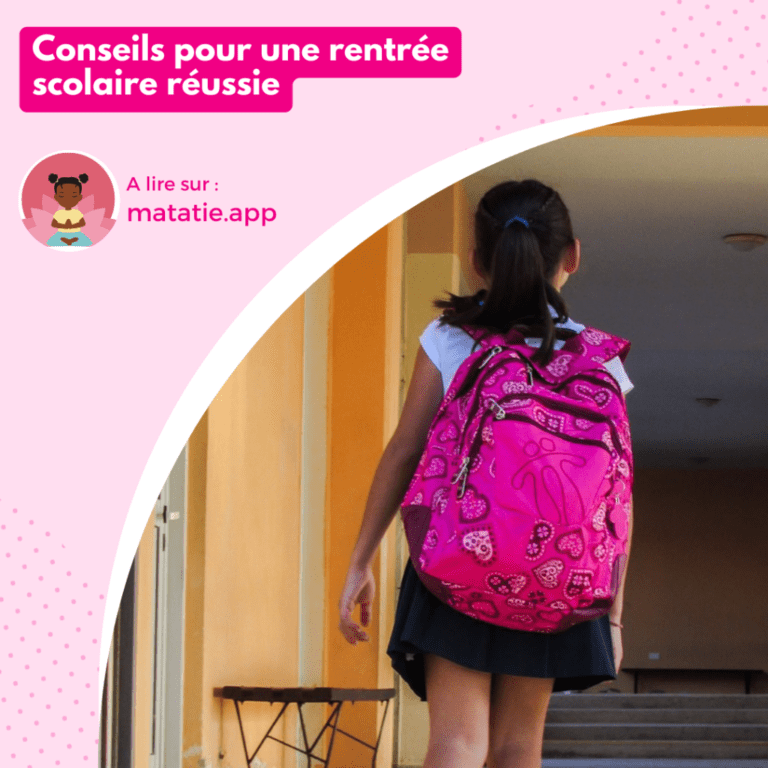 8 Conseils pour une rentrée scolaire réussie