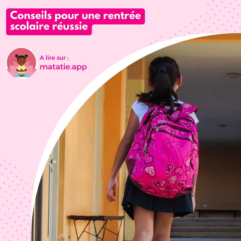 8 Conseils pour une rentrée scolaire réussie